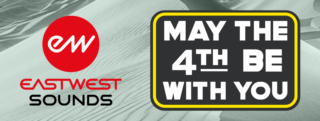 CP EastWest May the 4th
