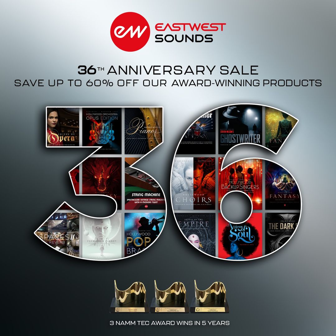 EastWest Sounds 36th Anniversary Sale