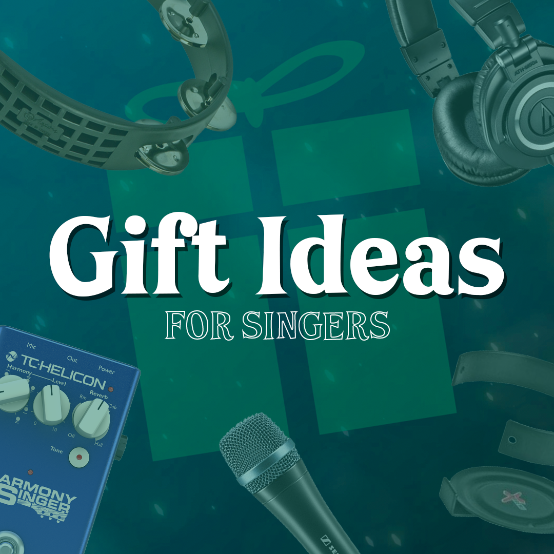 Gift Ideas for Singers